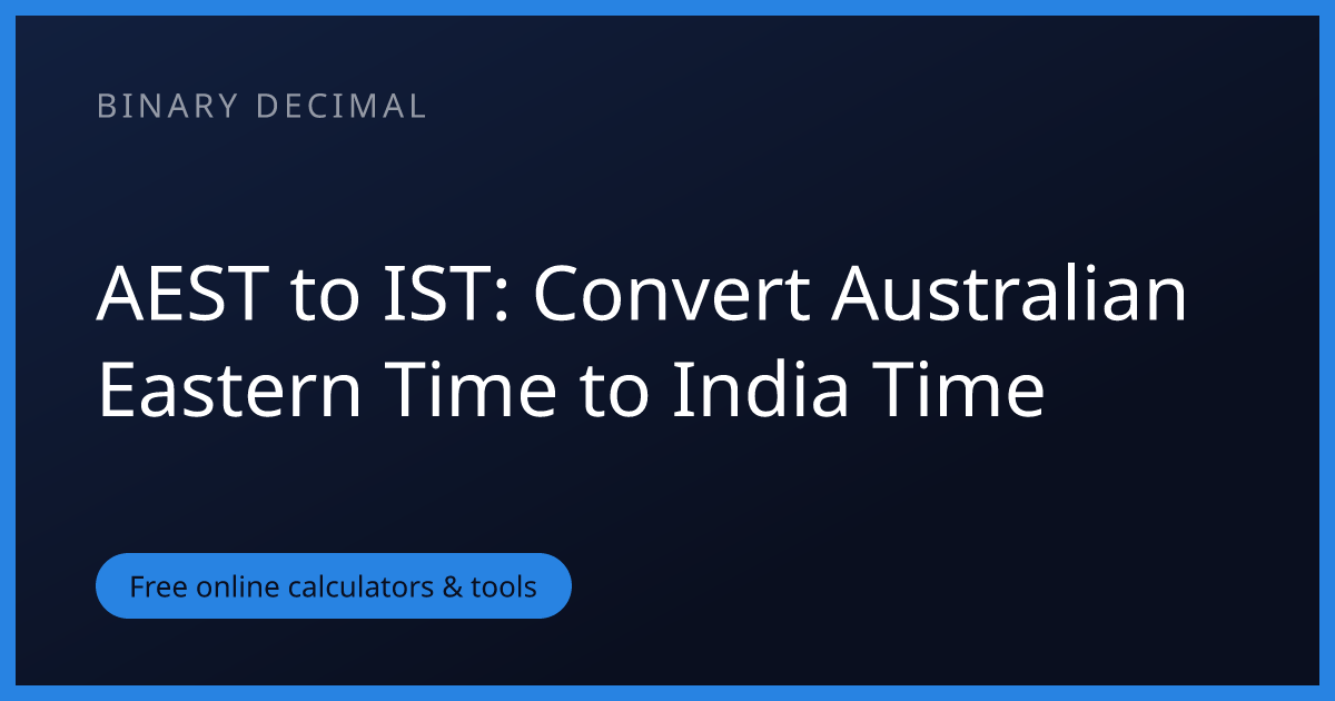 AEST to IST: Convert Australian Eastern Time to India Time