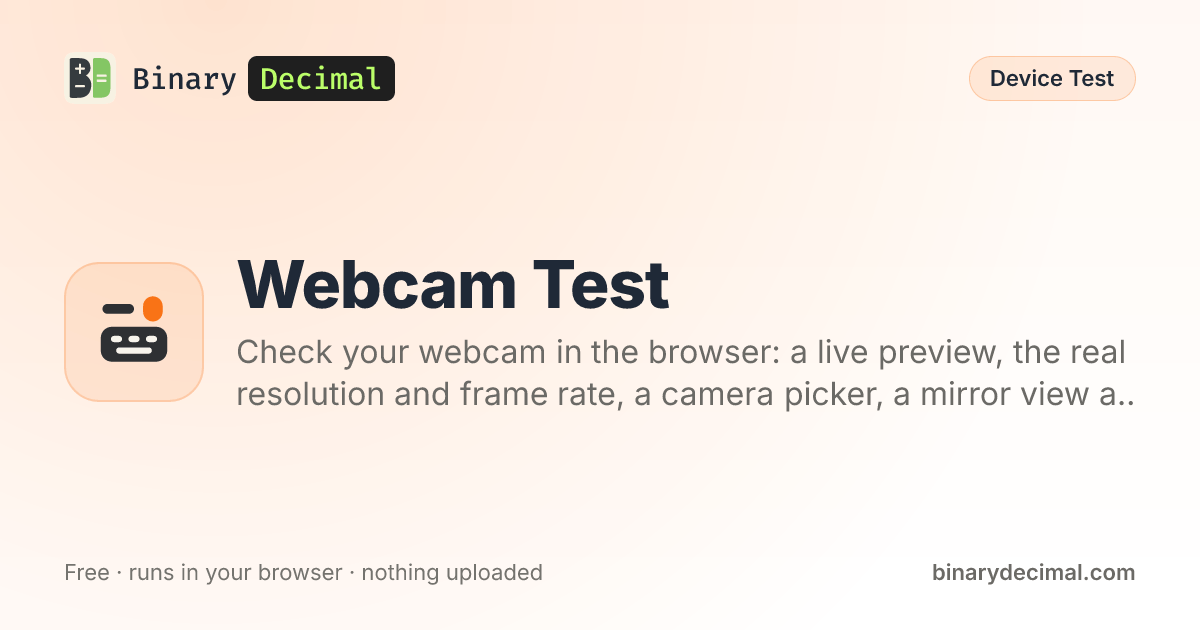 Webcam Test: Check Your Camera, Resolution and FPS